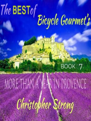cover image of The Best of Bicycle Gourmet's More Than a Year in Provence